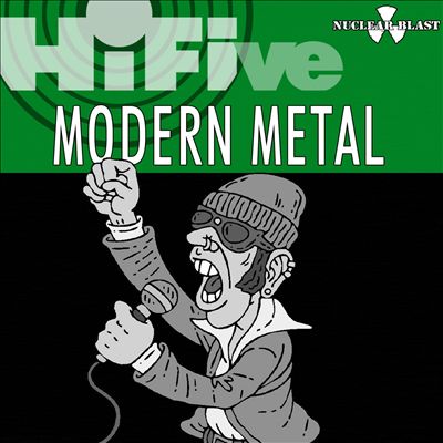 Hi Five - Nuclear Blast Presents Modern Metal