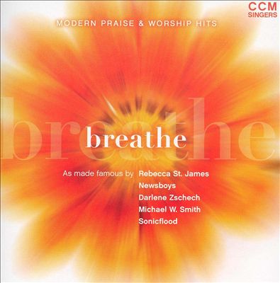 Breathe: Modern Praise & Worship Hits