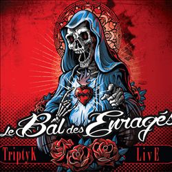 ladda ner album Le Bal Des Enragés - TriptyK LivE