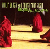 Philip Glass and Foday Musa Suso: The Screens