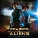 Cowboys & Aliens [Original Motion Picture Soundtrack]