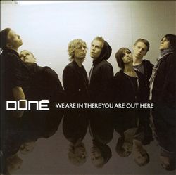 ladda ner album Dúné - We Are In There You Are Out Here