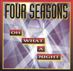 descargar álbum Four Seasons - Oh What A Night
