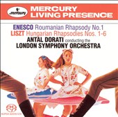 Enesco: Roumanian Rhapsody No. 1; Liszt: Hungarian Rhapsodies Nos. 1-6