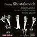 Shostakovich: String Quartets 1 - No. 1 Op. 49, No. 2 Op. 68, Op. 5 Op. 92