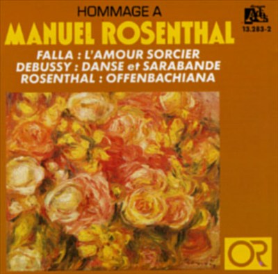 Manuel Rosenthal: Chef et Compositeur