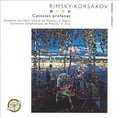 Rimsky-Korsakov: Cantates Profanes