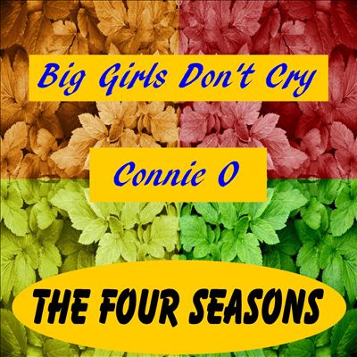 Big Girls Don't Cry/Connie O