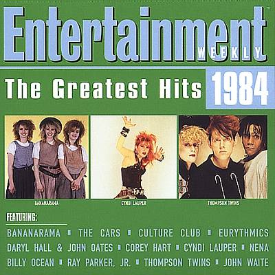 Entertainment Weekly: The Greatest Hits 1984