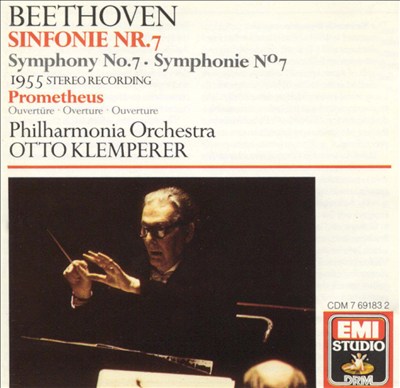 Beethoven: Symphony No. 7; Prometheus Overture