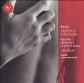 Ravel: Daphnis et Chloé Suites; Rapsodie espagnole; etc.