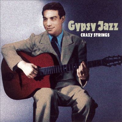 Gypsy Jazz: Crazy Strings