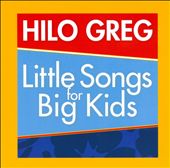 Little Songs For Big Kids