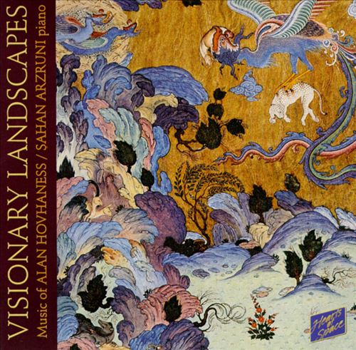 Visionary Landscapes-Music of Alan Hovhaness