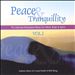 Peace & Tranquillity, Vol. 1