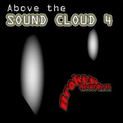 Jesse Saunders Presents Above the Sound Cloud, Vol. 4