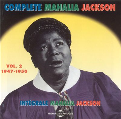 Integrale Mahalia Jackson, Vol. 2: 1947-1950