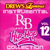 Drew's Famous Instrumental R&B and Hip-Hop Collection, Vol. 12