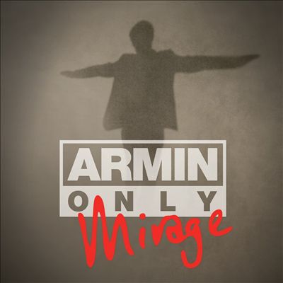 Armin Only: Mirage