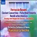 Ferruccio Busoni: Clarinet Concertino; Flute Divertimento; Rondò arlecchinesco