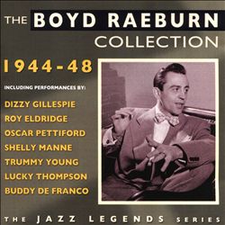 ladda ner album Boyd Raeburn - The Boyd Raeburn Collection 1944 48