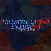 Freestyle Latino En Europa