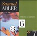 Samuel Adler: String Quartets Nos. 3, 6, 7