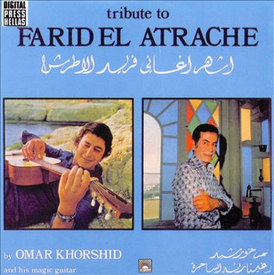 A Tribute to Farid el Atrache