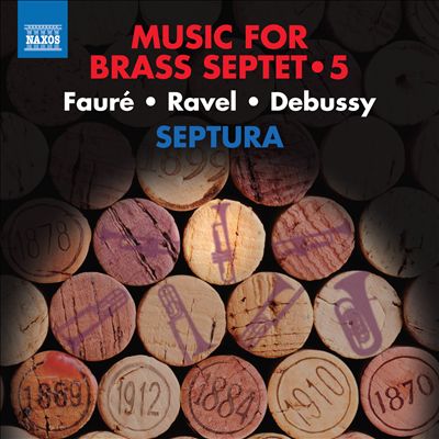 Music for Brass Septet, Vol. 5: Fauré, Ravel, Debussy