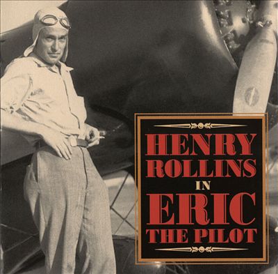 Henry Rollins In Eric The Pilot
