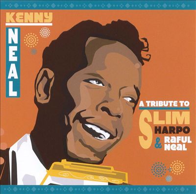 A Tribute to Slim Harpo and Raful Neal