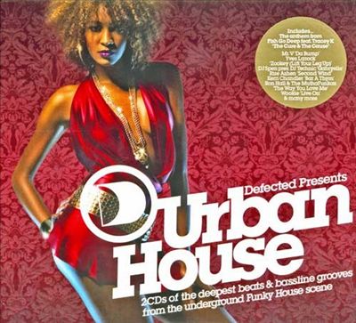 Defected Presents Urban House