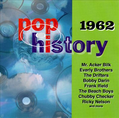 Pop History: 1962