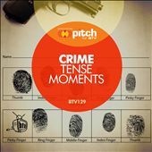 Crime: Tense Moments