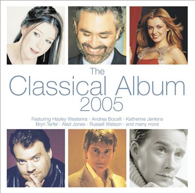 The Classical Album 2005 [International Version]