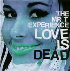 ladda ner album The Mr T Experience - Love Is Dead