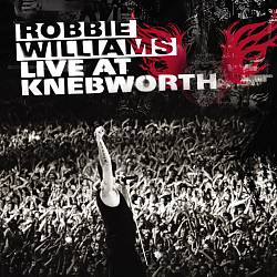 lataa albumi Robbie Williams - Live At Knebworth