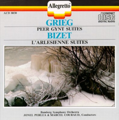 Grieg: Peer Gynt Suites; Bizet: L'Arlesienne Suites