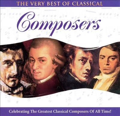 Very Best of Classical: Composers