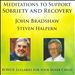Meditations to Support Sobriety and Recovery
