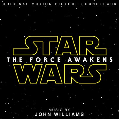 Star Wars: The Force Awakens [Original Motion Picture Soundtrack]