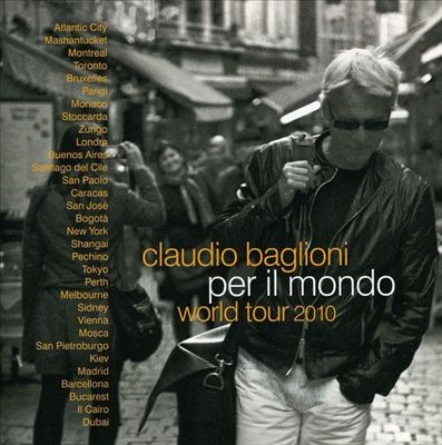 Claudio Baglioni - Per il Mondo: World Tour 2010 Album Reviews