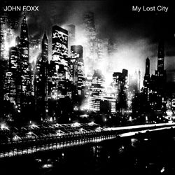 descargar álbum John Foxx - My Lost City