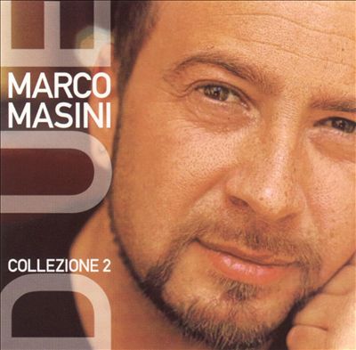 Collezione, Vol. 2: Best of Marco Masini