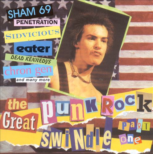 Great Punk Rock Swindle, Pt. 1