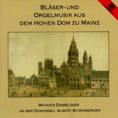 Bläser- und Orgelmusik aus dem Hohen Dom zu Mainz