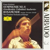 Schubert: Symphonie No. 8 "Unvollendete"; Rosamunde - Auszüge