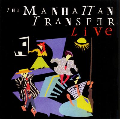 The Manhattan Transfer Live