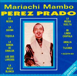 télécharger l'album Perez Prado - Mariachi Mambo