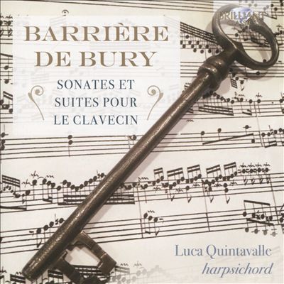 Barrière, De Bury: Sonates et Suites pour le Clavecin
